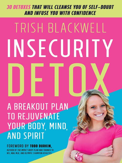 Title details for Insecurity Detox by Trish Blackwell - Wait list